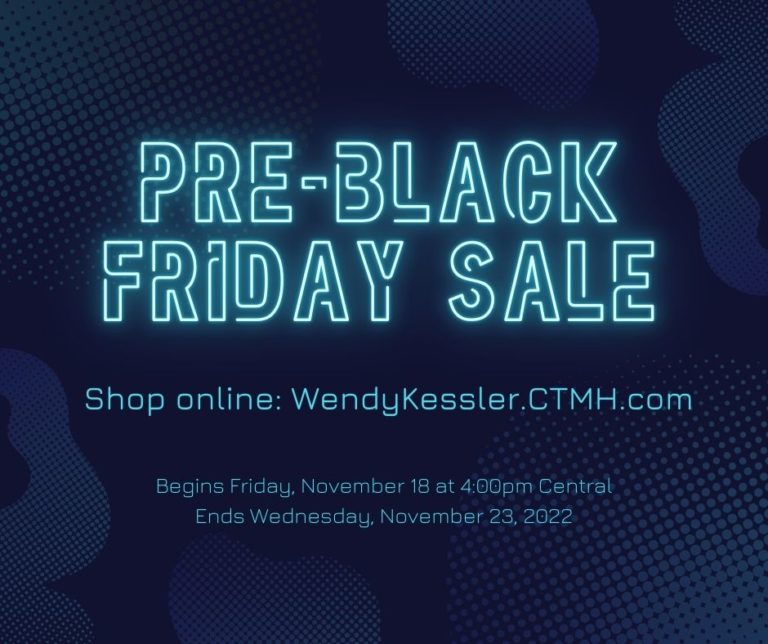 CTMH Pre-Black Friday Sale!